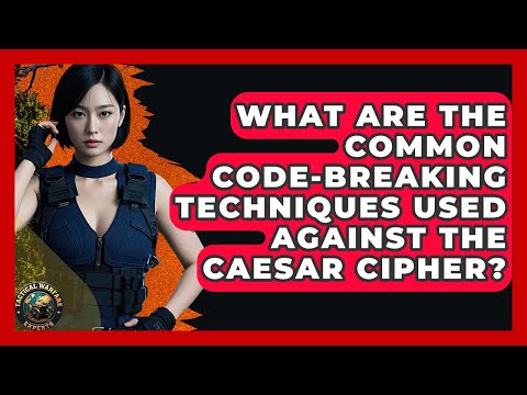 What Are The Common Code-breaking Techniques Used Against The Caesar Cipher?