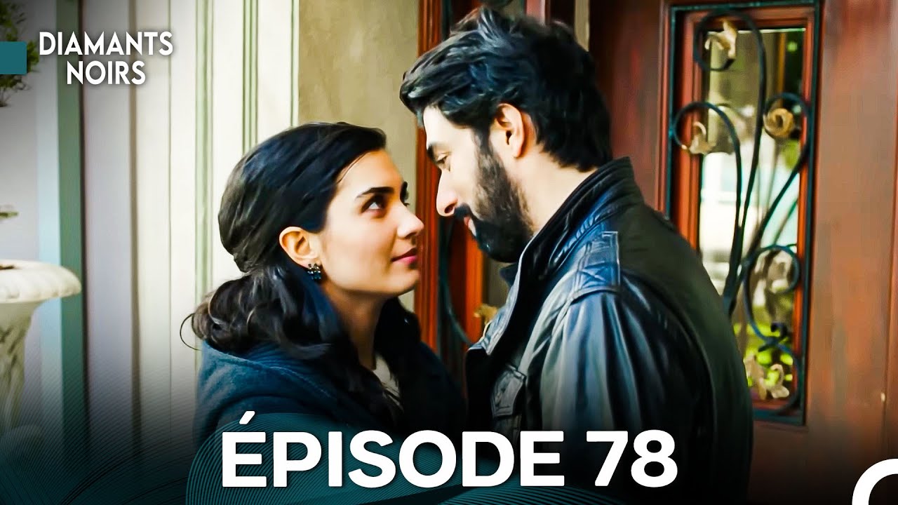 Diamants Noirs Épisode 78 - Doublage Français