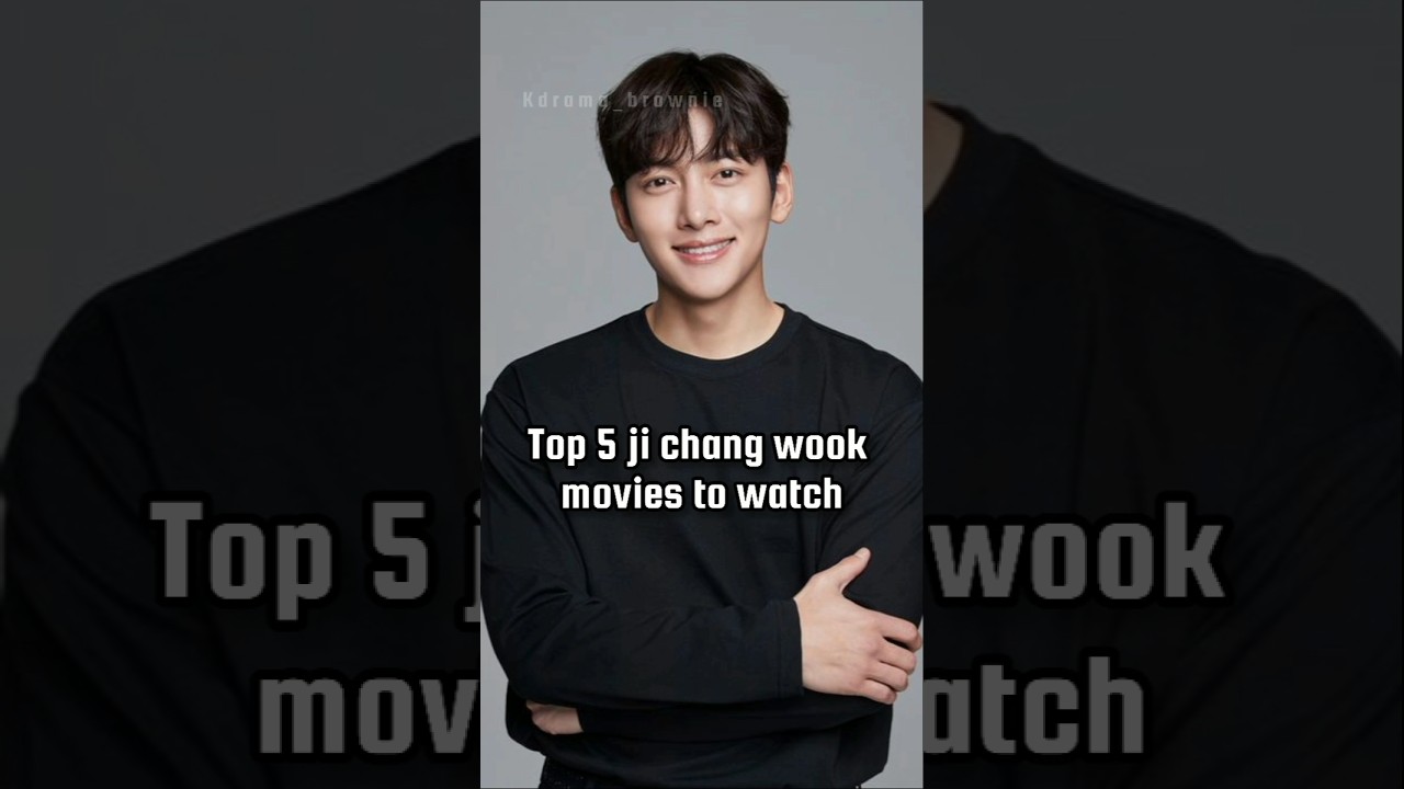 top 5 Top 5 Ji Chang Wook Movies to Watch 🎬