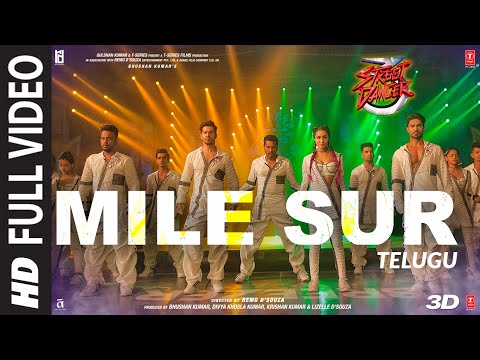 Full Video : Mile Sur Telugu | Street Dancer 3D | Varun D, Shraddha K |Navraj, Shalmali Sachin-Jigar