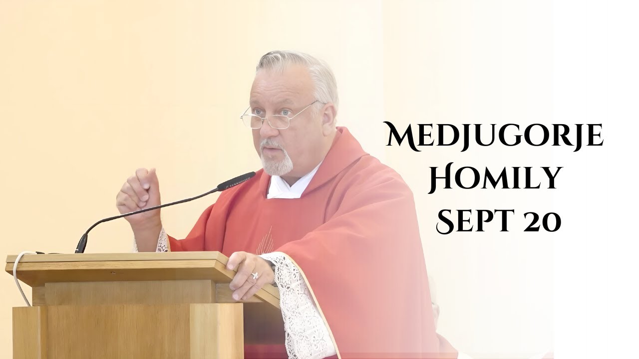 Fr. Dan Reehil's Homily on Medjugorje | Sept 20, 2025