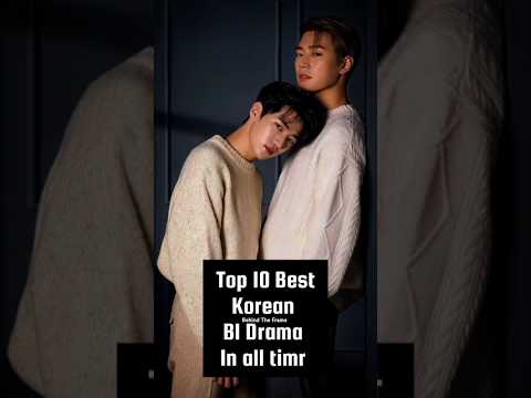 Top 10 Best Korean BL Dramas 💐
