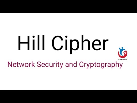 Network Security and Cryptography: Hill Cipher