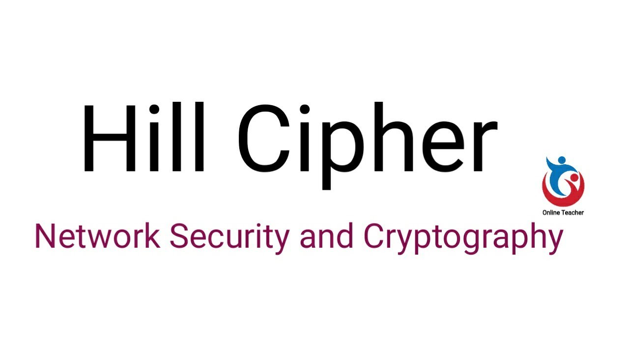 Mastering Network Security: The Essential Guide to Hill Cipher 🔐