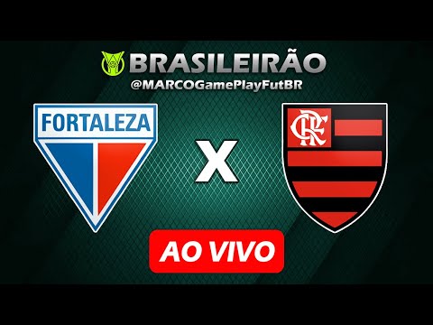 🔴 FORTALEZA X FLAMENGO AO VIVO COM IMAGENS | BRASILEIRÃO 2025 | ASSISTIR JOGO AO VIVO