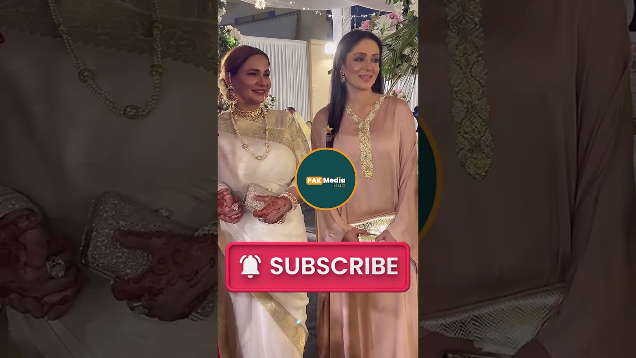 Saima Qureshi, Zhalay Sarhadi & Beena Chaudhry Celebrate Daughter Beena's Nikkah 🎉