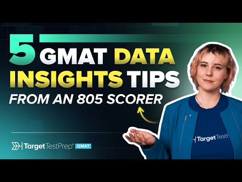 Data Insights Tips from an 805 GMAT Scorer
