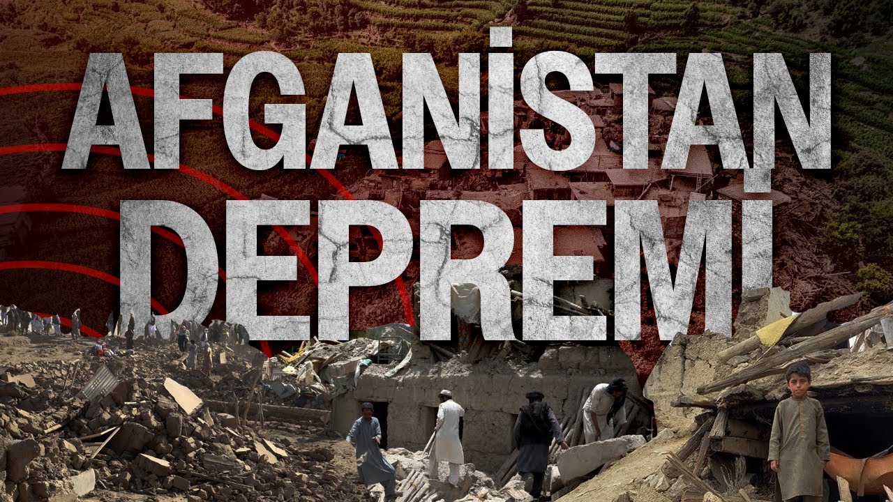 Afganistan Depremi: Can Kaybı ve Güncel Durum 💔