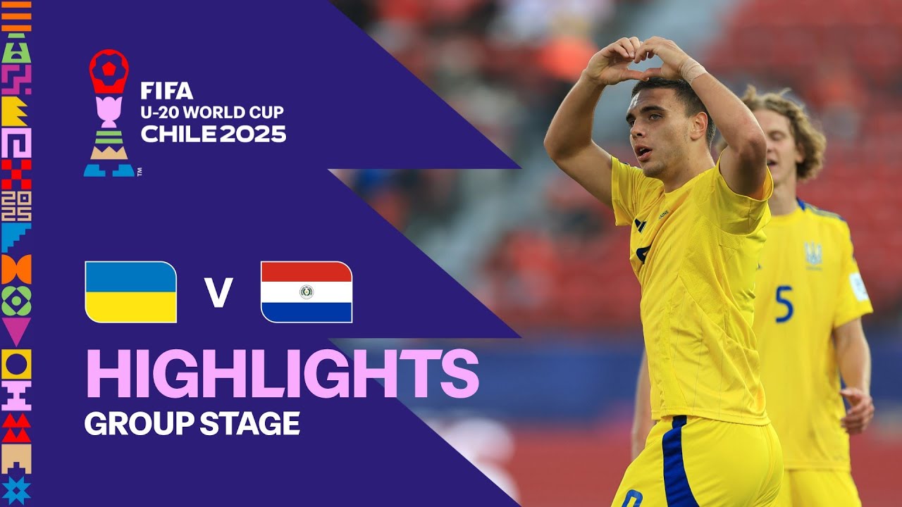 Ukraine vs Paraguay Highlights | FIFA U-20 World Cup Chile 2025