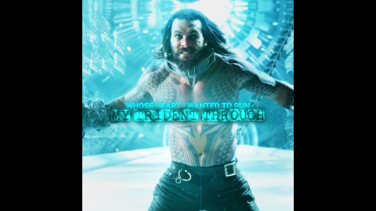 The True King: Aquaman | Naomi Space Slowed 🌊