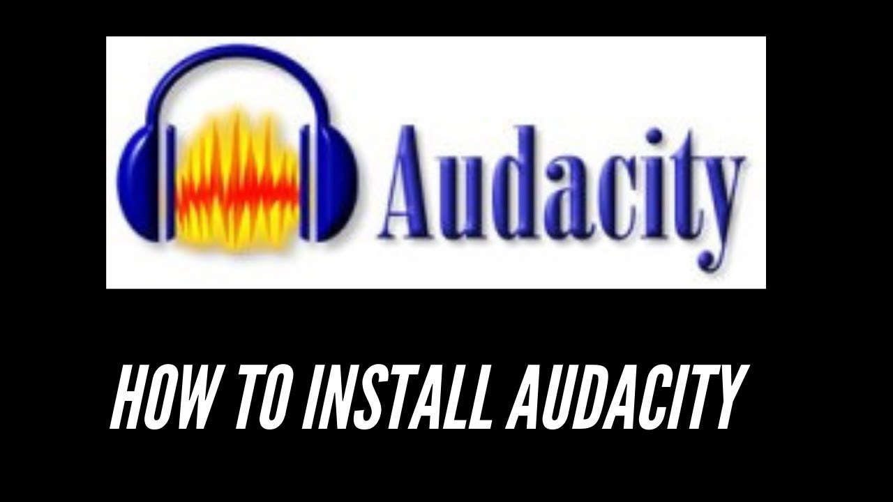 How to Install Audacity on Windows 10 🎧