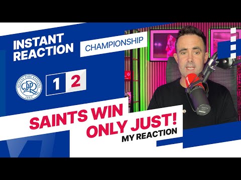 We Don’t Have a Decent Number 1 | QPR 1–2 Southampton Reaction | Controversial Chris Reacts