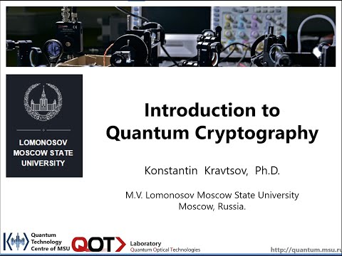 Konstantin Kravtsov, Introduction to Quantum Cryptography