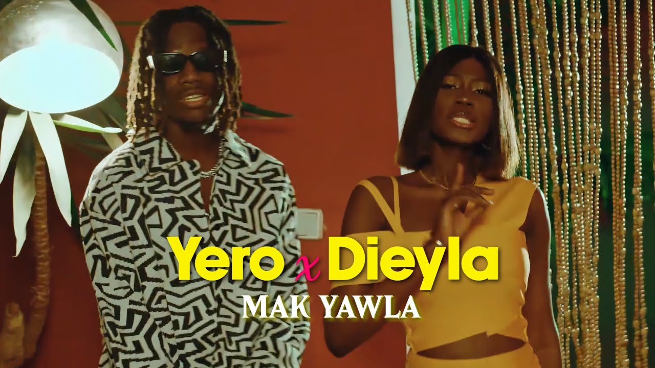 Yero & Dieyla - Mak Yawla (Official Video) 🎶