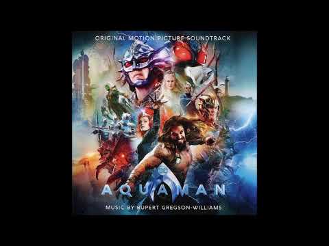 Rupert Gregson Williams-Aquaman--Track 4--Atlantean Soldiers