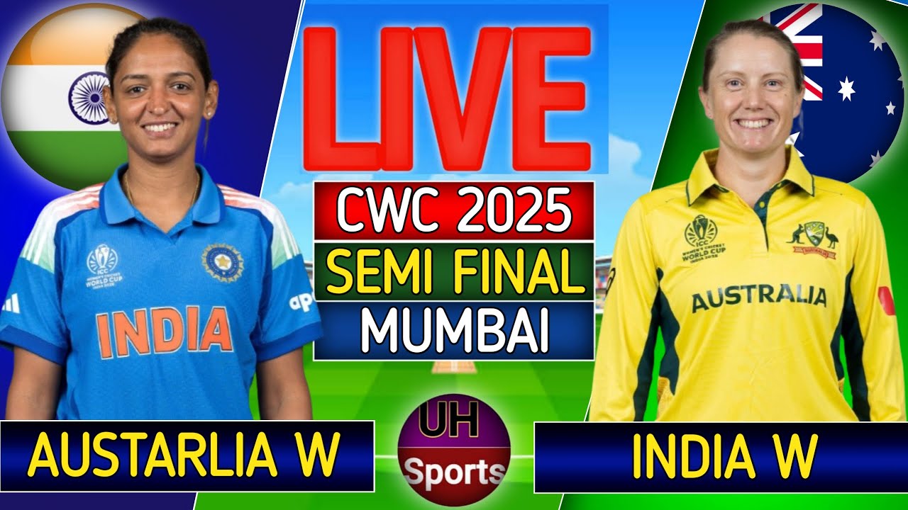 India Women vs Australia Women | Live Score & Highlights - 2nd Semi-Final, Women's World Cup π