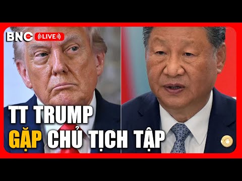 TRỰC TIẾP: TT Trump gặp mặt Chủ tịch Tập Cận Bình | BNC Now | BNC Live | [EN]