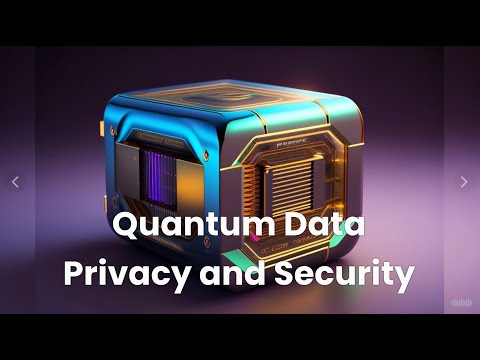 Quantum Data Privacy And Security