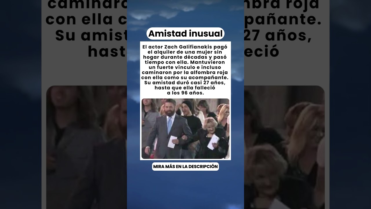 Zach Galifianakis pagó el alquiler de una mujer sin hogar durante 27 años ❤️