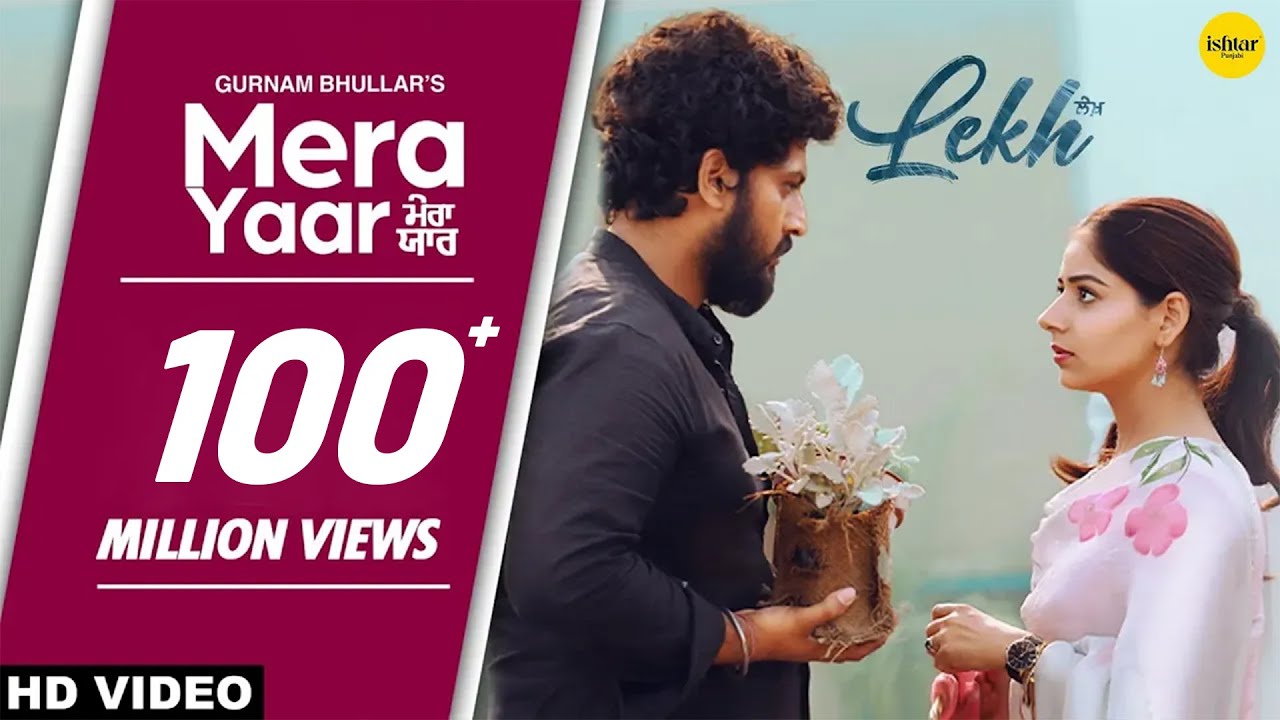 Mera Yaar Full Video | Gurnam Bhullar & Tania 🎶