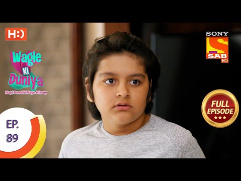 Wagle Ki Duniya - Ep 89 - Full Episode - 25th June, 2021
