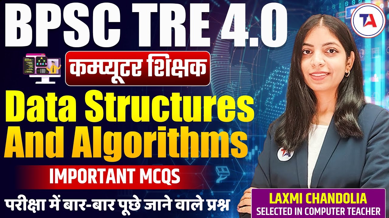 BPSC TRE 4.0 Computer Teacher | Data Structures & Algorithms 🔥 Most Important MCQs