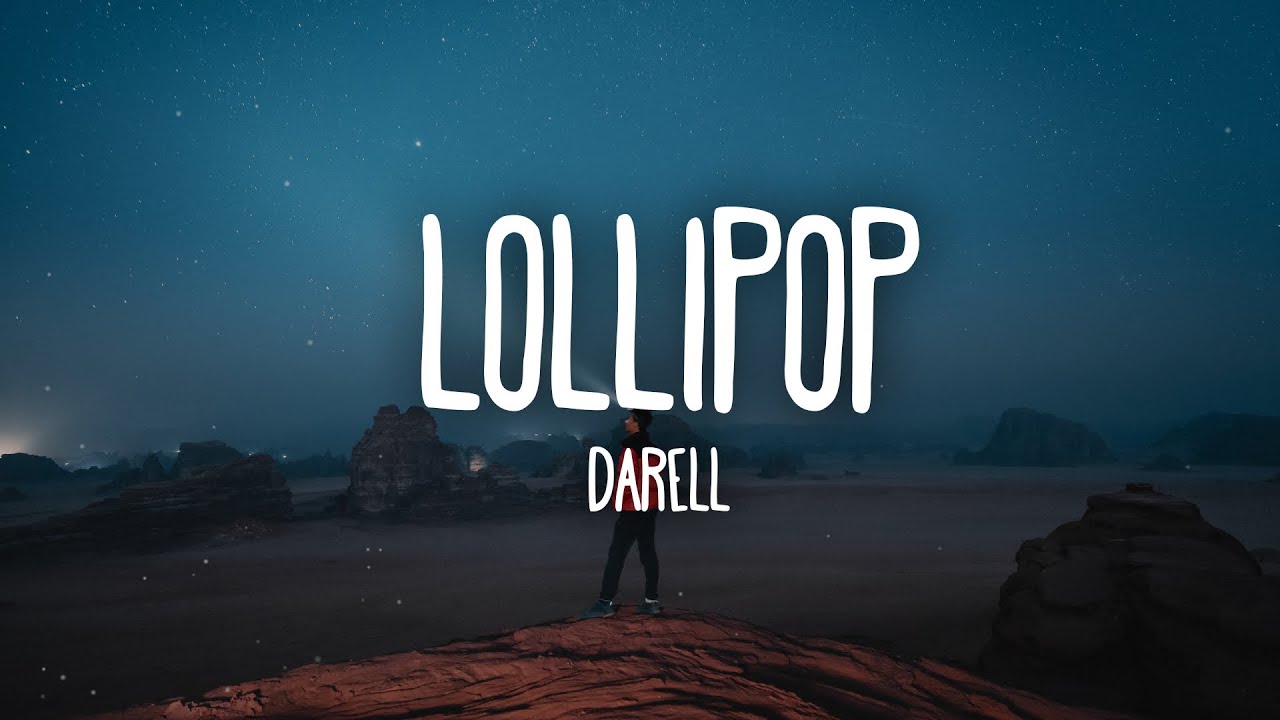 Darell - Lollipop Lyrics & Download 🎶