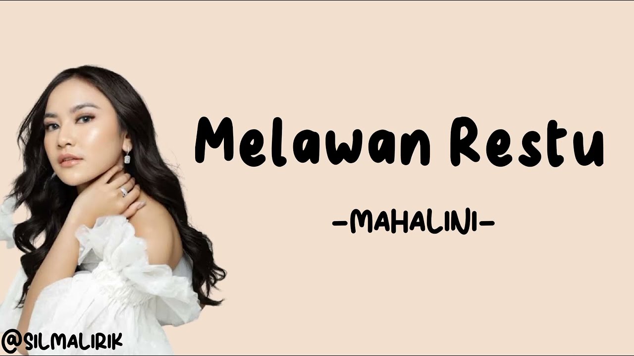 Mahalini - Melawan Restu (Lirik Lagu)