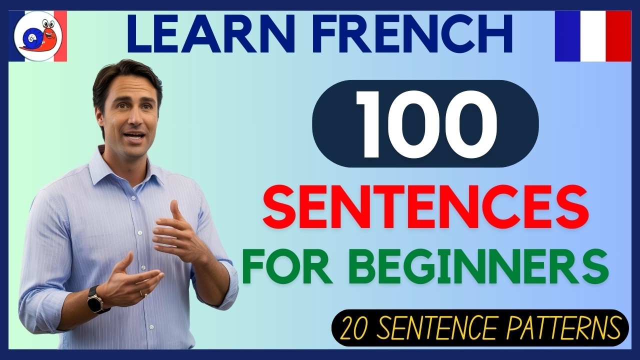 Master 20 French Sentence Patterns with 100 Practical Examples