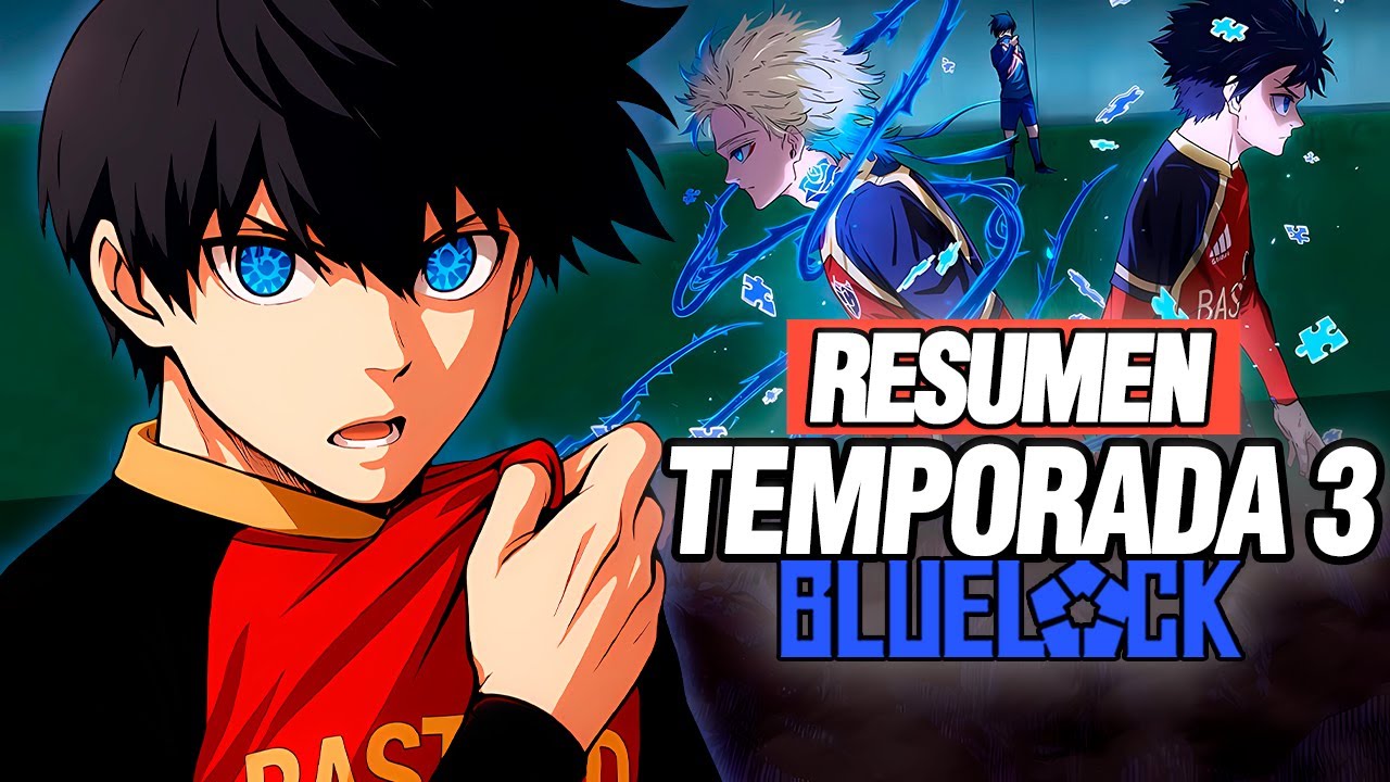 Resumen Completo de Liga Neo Egoísta en Blue Lock S3 ⚽