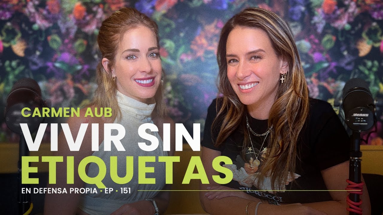 Supera el miedo a ser juzgado con Carmen Aub 💚
