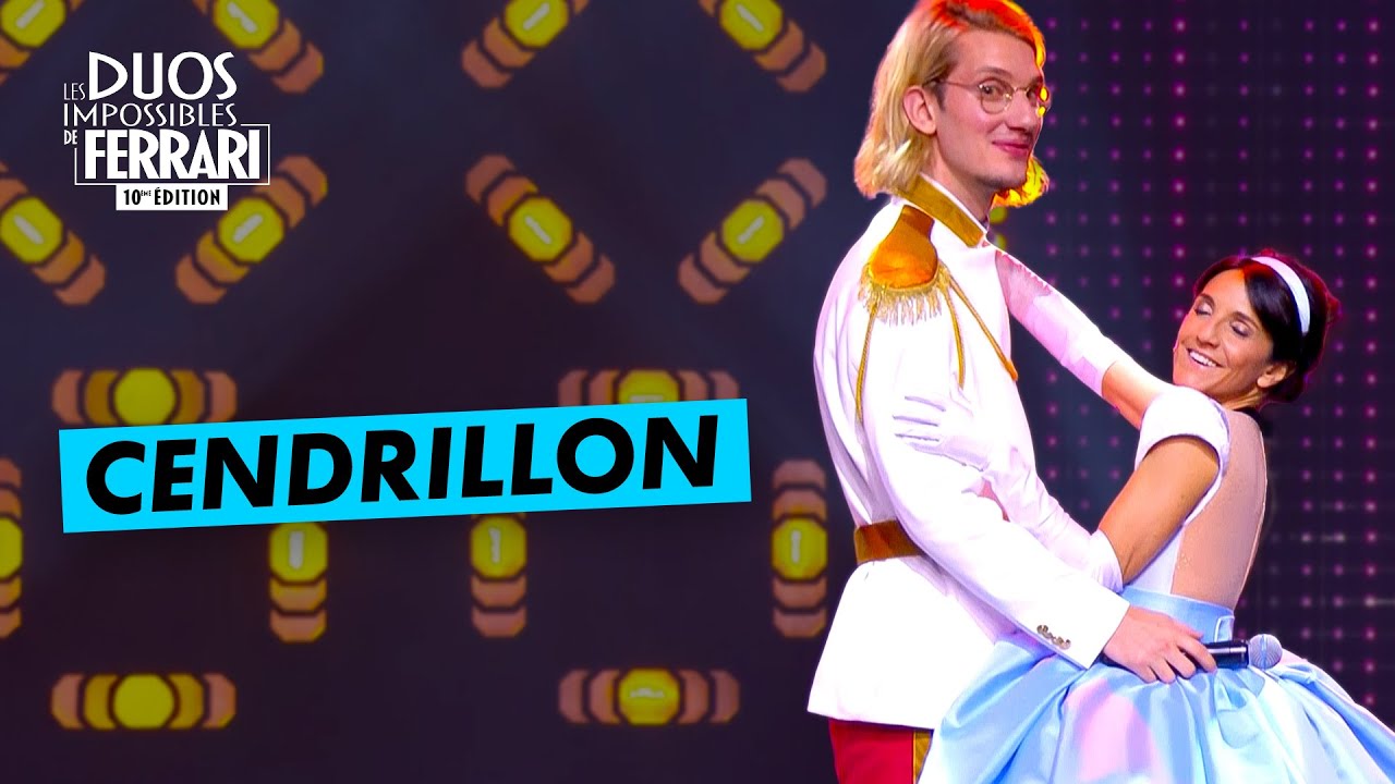 Cendrillon 2.0: Les Duos Impossibles Édition 10 🎭
