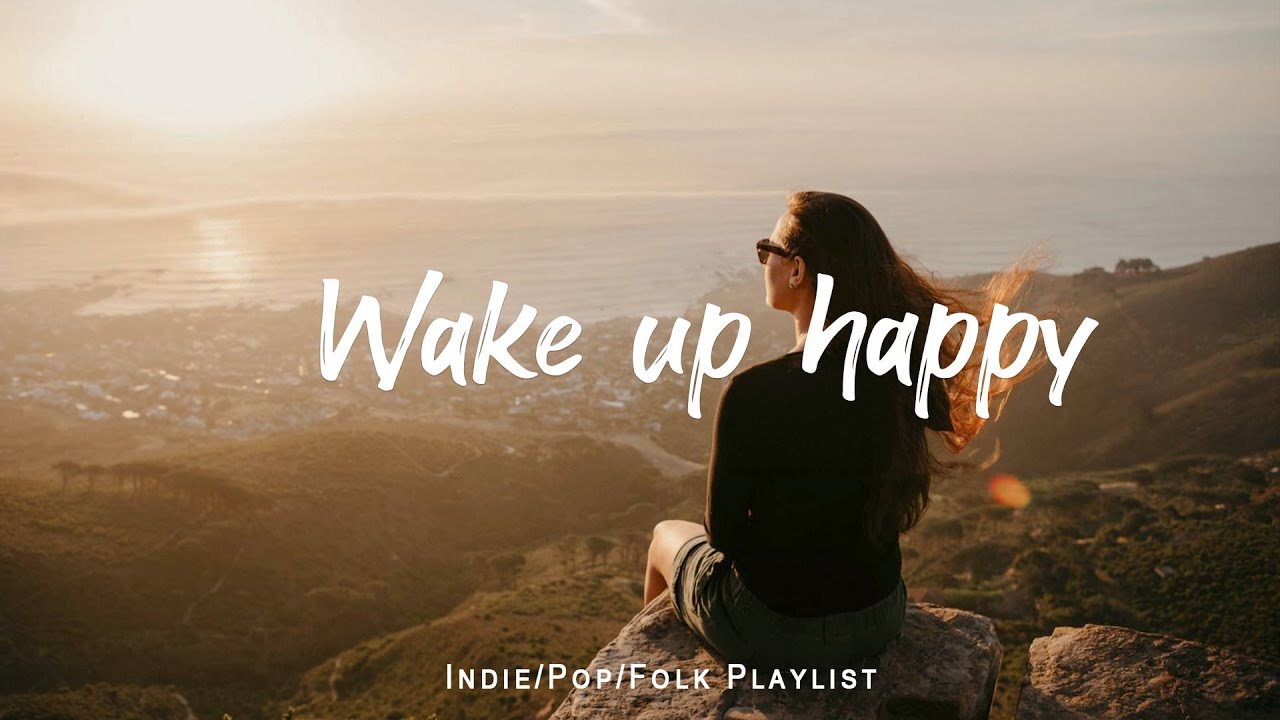Morning Happiness π· Chill Indie & Acoustic Songs