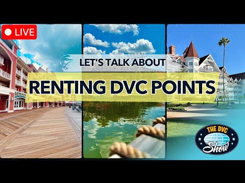 What’s Changing with Renting DVC Points? | Disney Vacation Club LIVE Q&A
