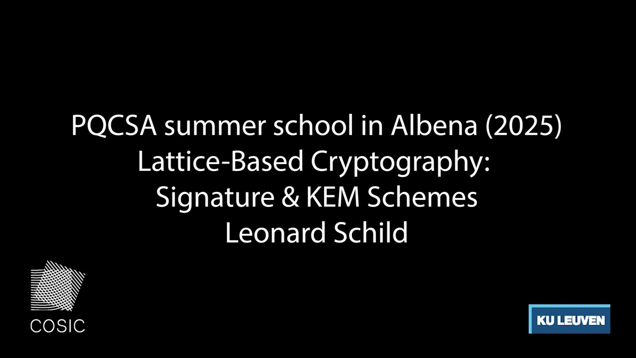 Discover Lattice-Based Cryptography: Signatures & KEM Schemes at PQCSA Summer School 2025 🇧🇬