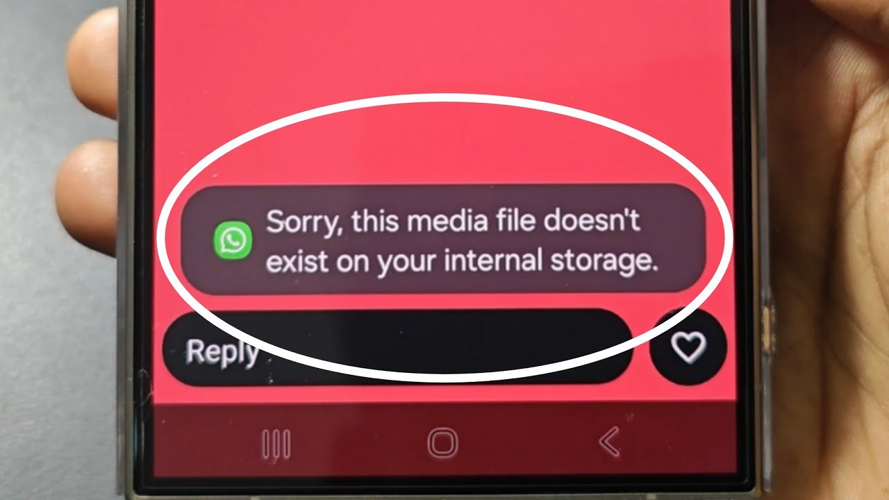 WhatsApp Error: Media File Not Found