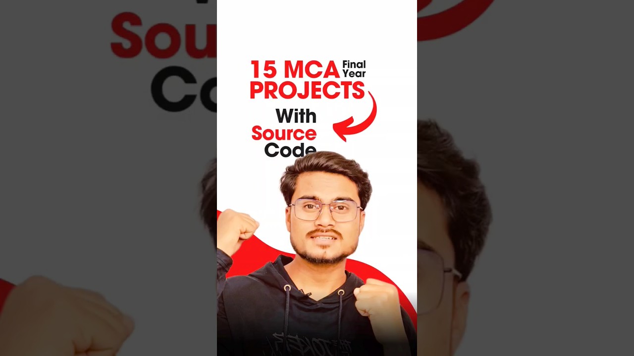 MCA Final Year Projects with Source Code | Short Video