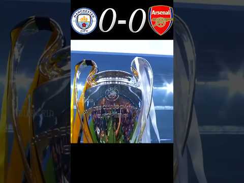 UCL 2025 final imaginary match man City vs arsenal #shorts #youtubeshorts #football