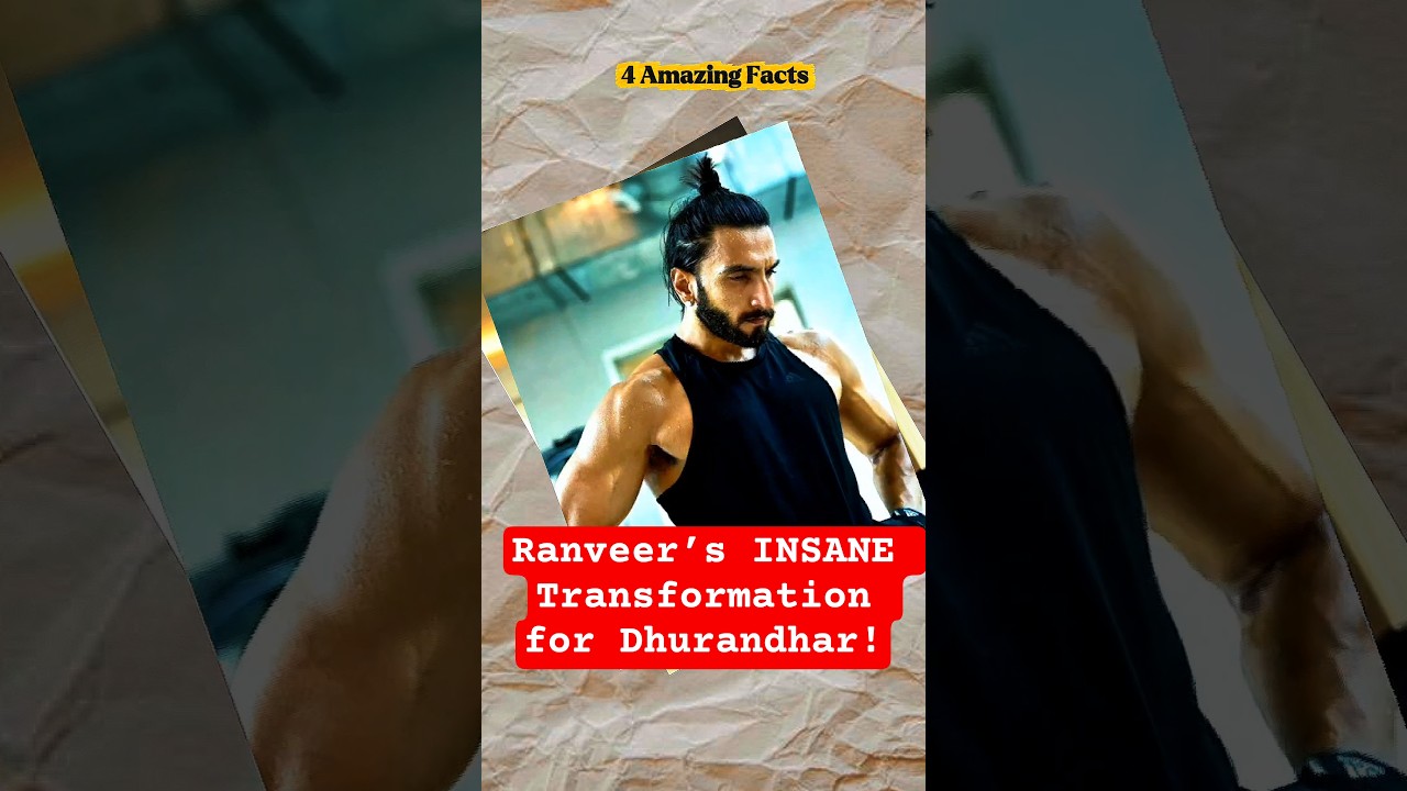 Ranveer Singh's Shocking Transformation for Dhurandharrr 🎬