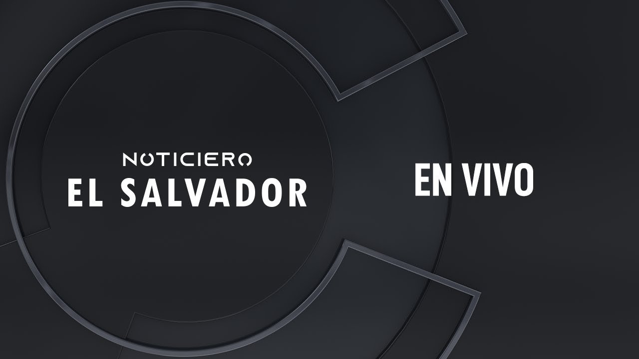 EnVivo: Noticiero El Salvador Fin de Semana 📺
