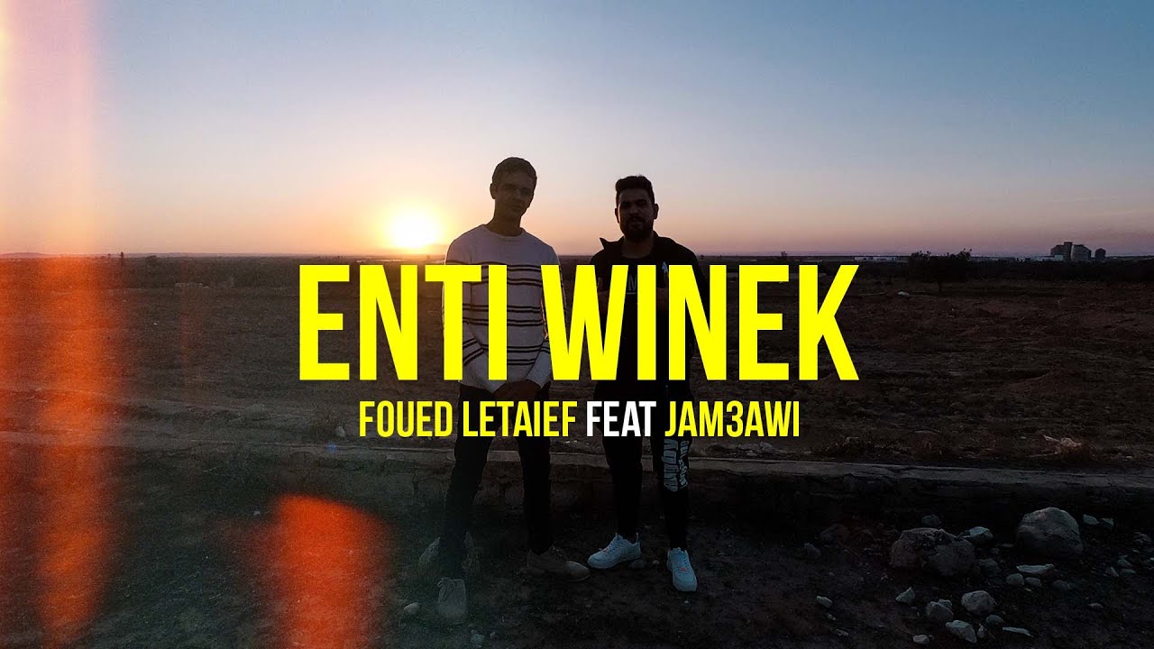 Foued LT & Jam3awi Drop New Vibe 'Enti Winek' 🎶 | Feel the Love & Good Vibes