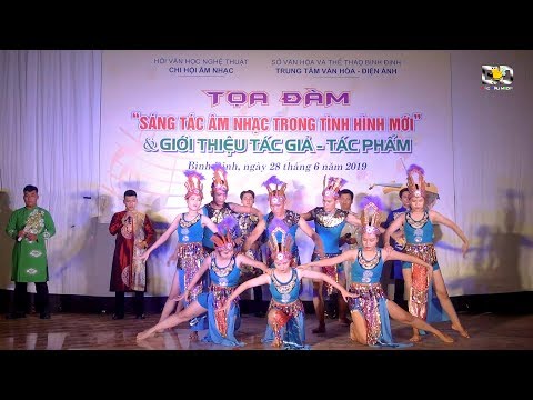 GIỚI THIỆU TÁC GIẢ TÁC PHẨM | HOẠT ĐỘNG ÂM NHẠC BÌNH ĐỊNH 2019