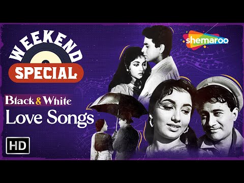 Weekend Special : Black & White Love Songs | Ultimate Bollywood Hit Songs Jukebox