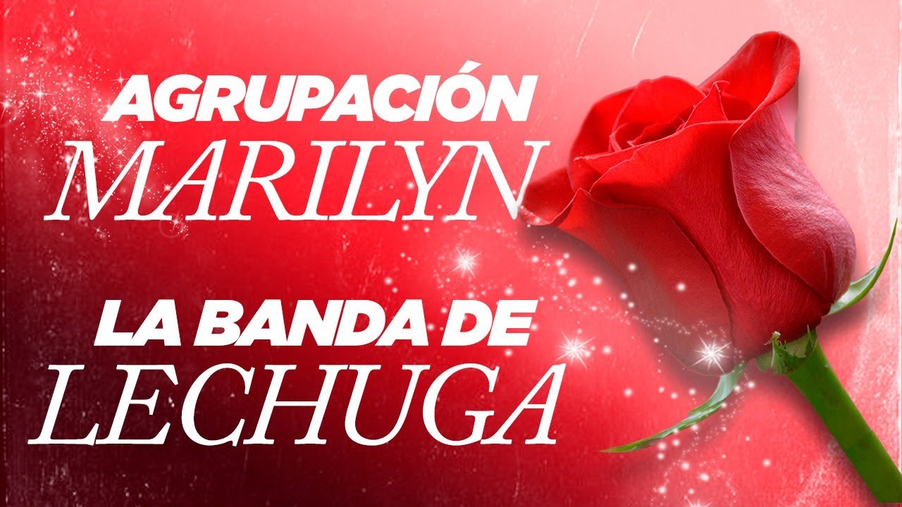 Enganchado: La Banda de Lechuga & Marilyn | Cumbia 2022