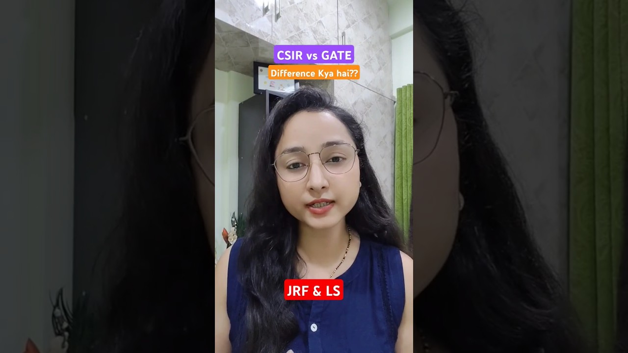 CSIR vs GATE: Key Differences Explained