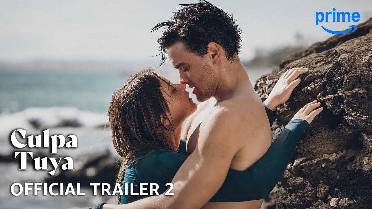 Culpa Tuya Official Trailer 2 | Prime Video 🎢
