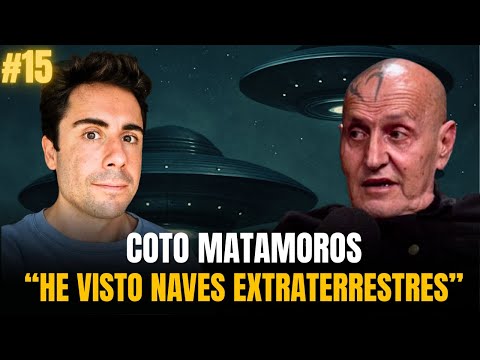 #15 - Coto Matamoros: ovnis, cárcel, demonios y política