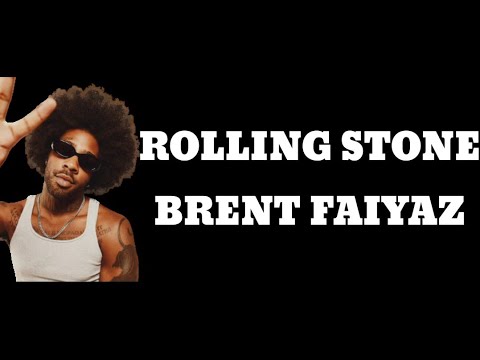 Brent Faiyaz- ROLLING STONE (Lyric Video)
