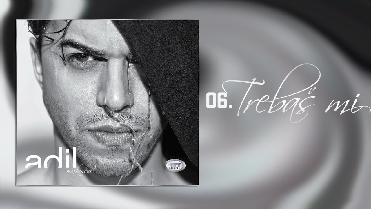 Adil - Trebas Mi (2013) 🎶