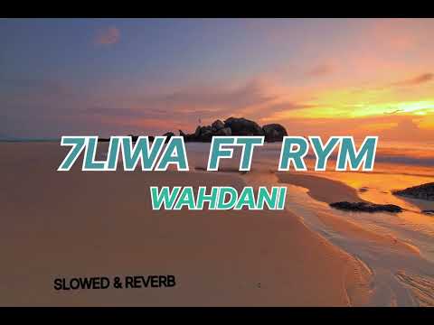 𝟕𝐋𝐈𝐖𝐀 𝐟𝐭 𝐑𝐘𝐌 - 𝐰𝐚𝐡𝐝𝐚𝐧𝐢 [ 𝐬𝐥𝐨𝐰𝐞𝐝 & 𝐫𝐞𝐯𝐞𝐫𝐛]